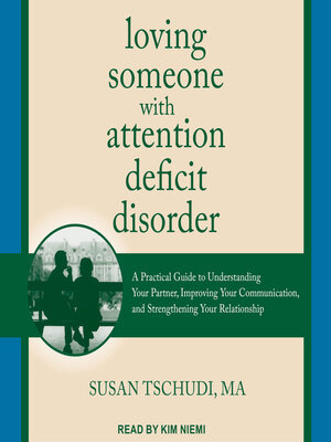 cover image of Loving Someone With Attention Deficit Disorder